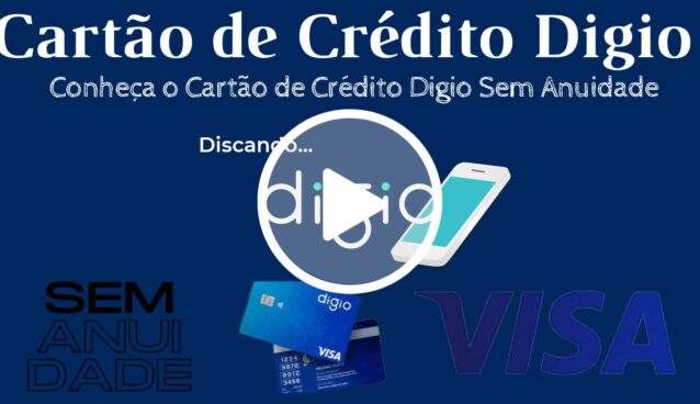Cartão de Crédito Digio: Conheça o Cartão de Crédito Digio Sem Anuidade